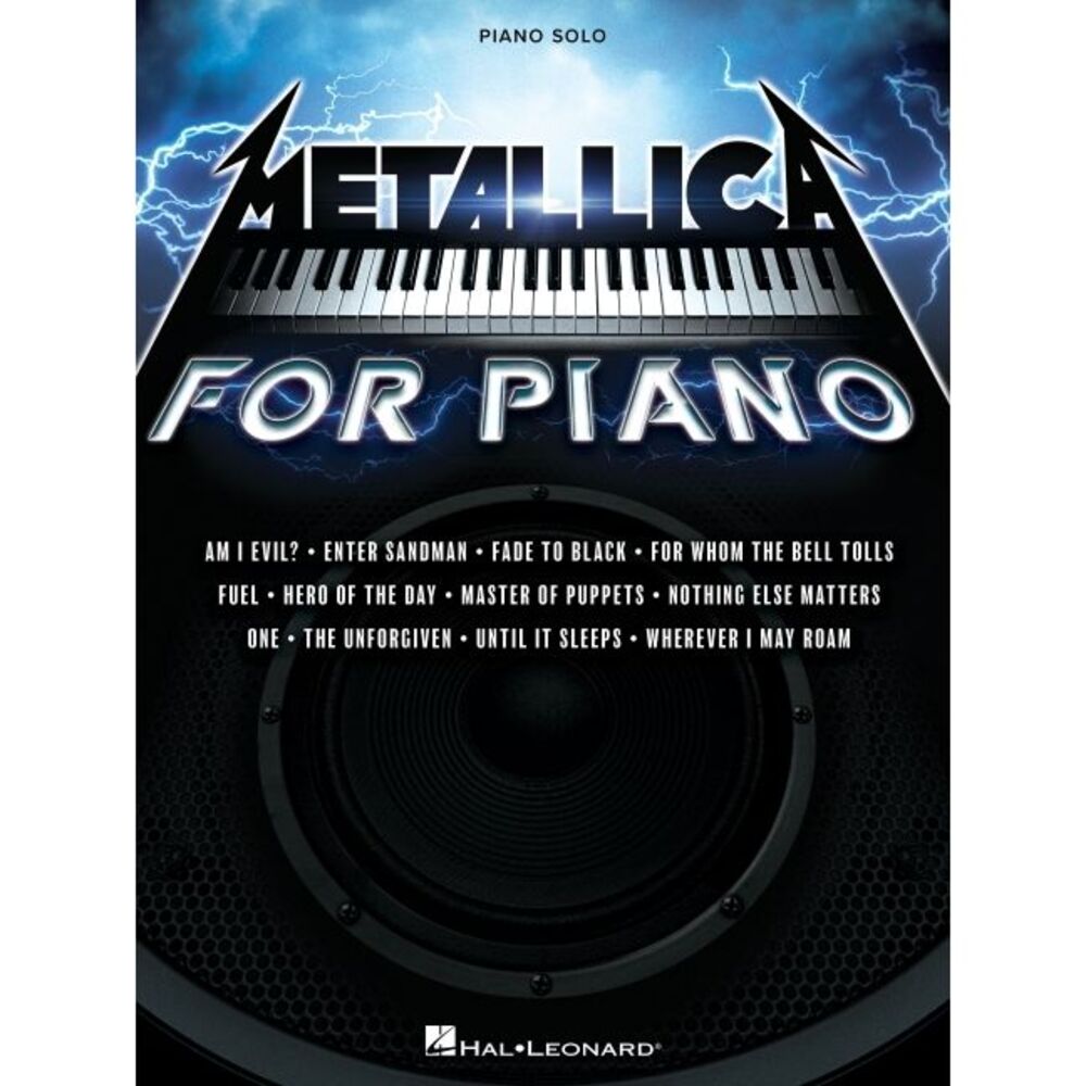 Metallica for Piano Solo: A Dozen Favorites by the Quintessential Heavy Metal Ba